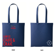 Load image into Gallery viewer, Insomnia Coffee Tote Bag - Lán le Caife & Craic
