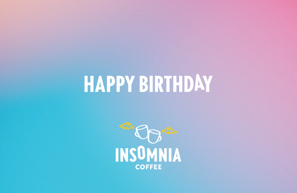 Insomnia Coffee | Gift Card | Happy Birthday