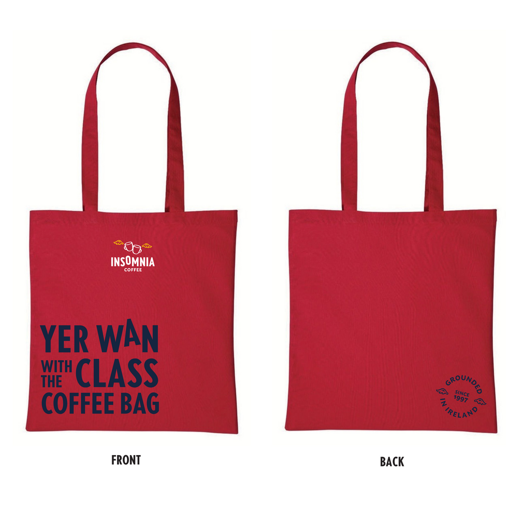 Insomnia Coffee Tote Bag - Yer Wan with the Class Coffee Bag