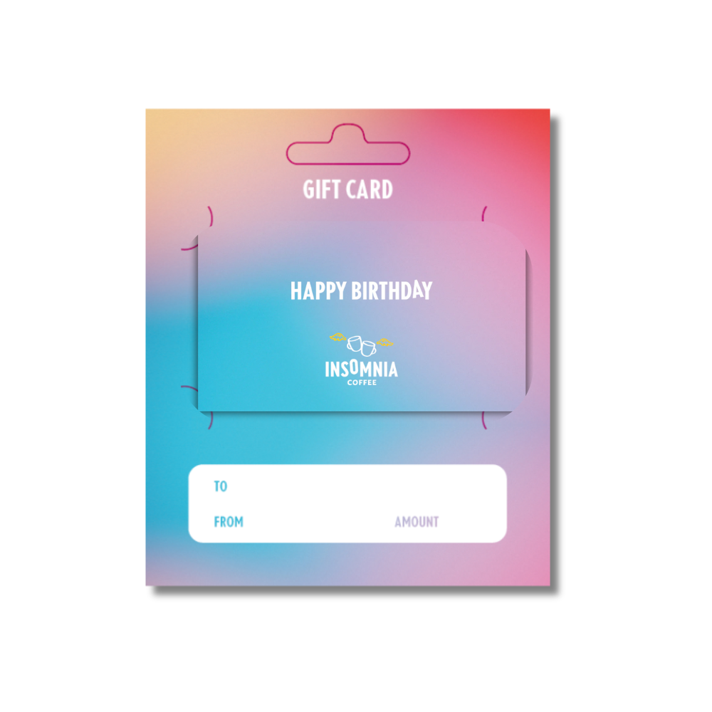 Insomnia Coffee | Gift Card | Happy Birthday